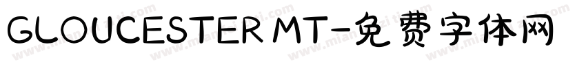 GLOUCESTER MT字体转换